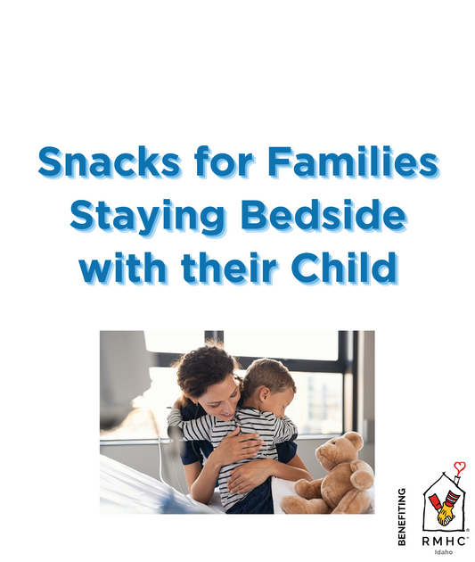 Snack for Families Staying Bedside With Their Children